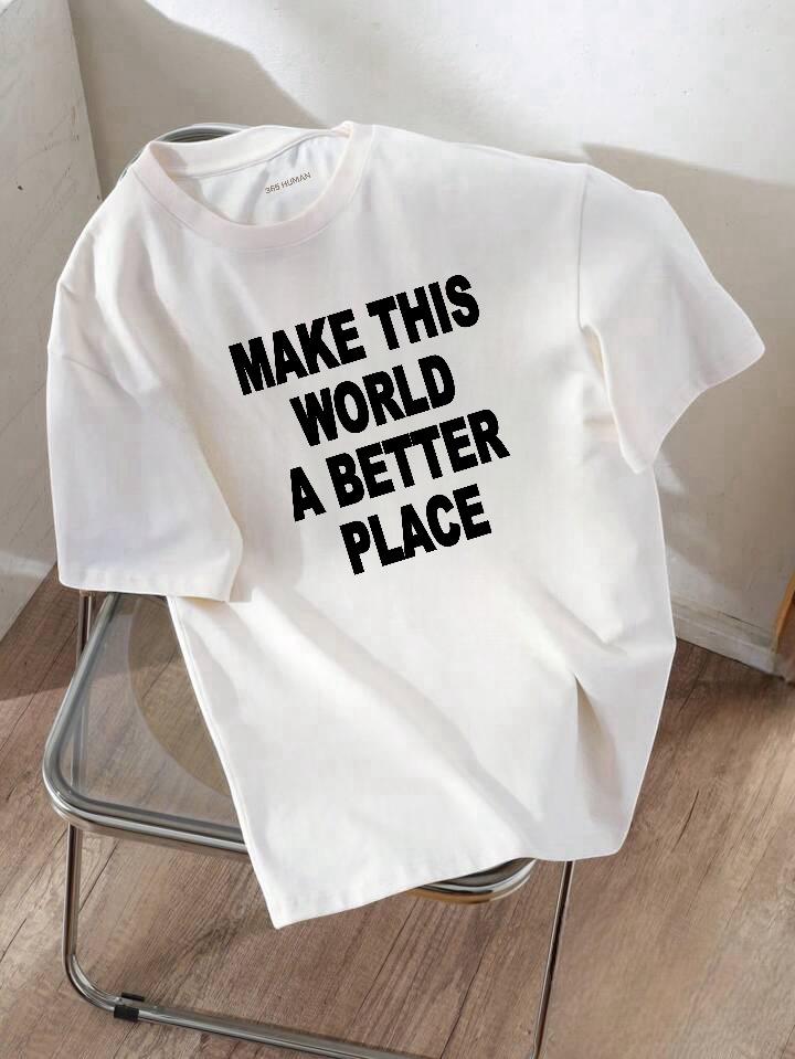 MAKE THIS WORLD A BETTER PLACE