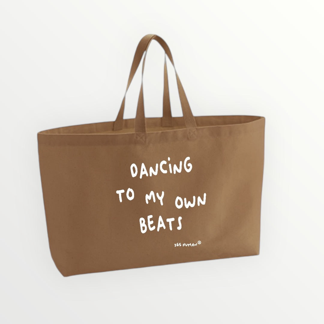 DANCING TO MY OWN BEATS - OVERSIZED SHOPPER